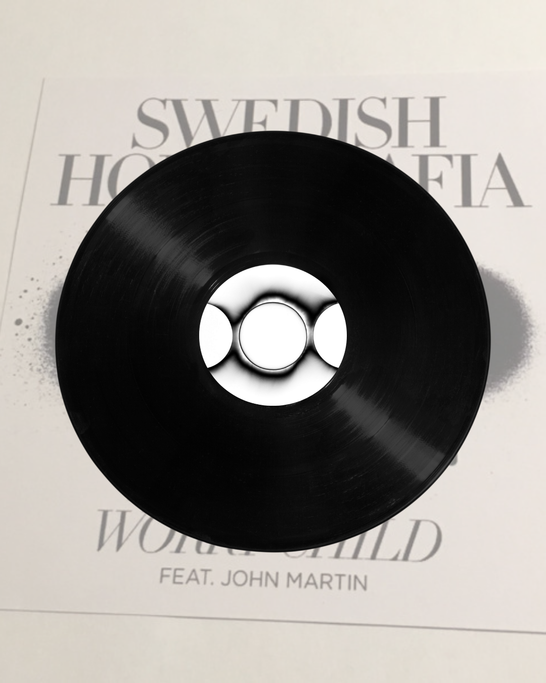 VINYL RECORDS -SWEDISH HOUSE OF MAFIA-DON'T YOU WORRY CHILD